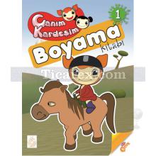 Canım Kardeşim 1 - Boyama Kitabı | Kolektif