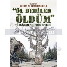 ol_dediler_oldum