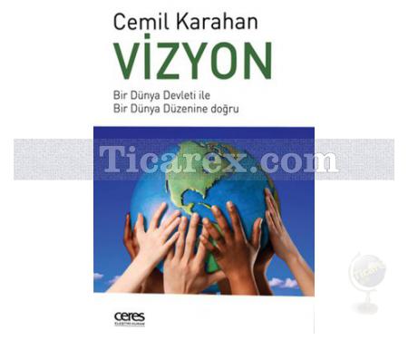 Vizyon | Cemil Karahan - Resim 1