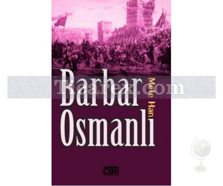 Barbar Osmanlı | Mete Han - Resim 1