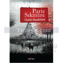 Paris Sıkıntısı | Charles Baudelaire