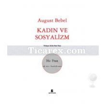 Kadın ve Sosyalizm | August Bebel