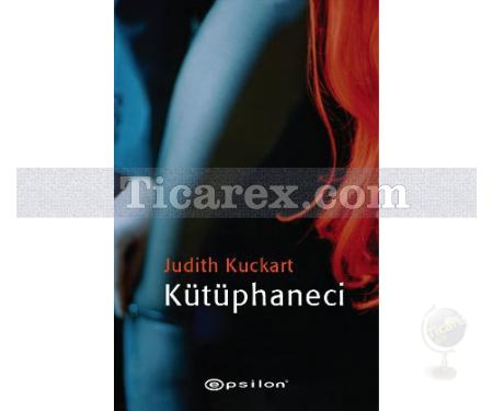 Kütüphaneci | Judith Kuckart - Resim 1