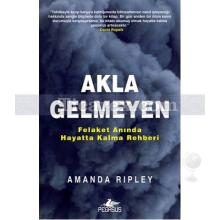 Akla Gelmeyen | Amanda Ripley