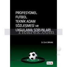 profesyonel_futbol_teknik_adam_sozlesmesi_ve_uygulama_sorunlari