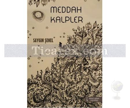 Meddah Kalpler | Saygın Şenel - Resim 1