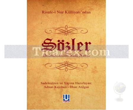 Risale-i Nur Külliyatı'ndan - Sözler | Bediüzzaman Said Nursi | Adnan Kayıhan, İlhan Atılgan - Resim 1