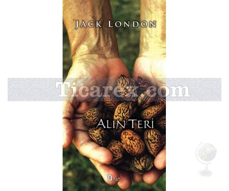 Alın Teri | Jack London - Resim 1