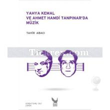 yahya_kemal_ve_ahmet_hamdi_tanpinar_da_muzik