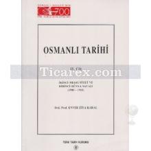 Osmanlı Tarihi 9. Cilt | İkinci Meşrutiyet ve Birinci Dünya Savaşı (1908 - 1918) | Enver Ziya Karal