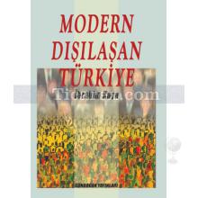 Modern Dışılaşan Türkiye | İbrahim Kaya