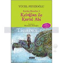 keloglan_ile_kartal_abi_-_kardes_masallar_3