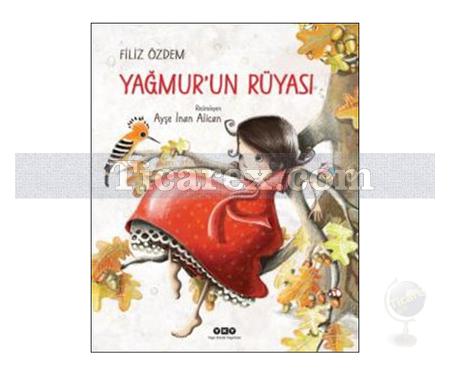 Yağmur'un Rüyası | Filiz Özdem - Resim 1