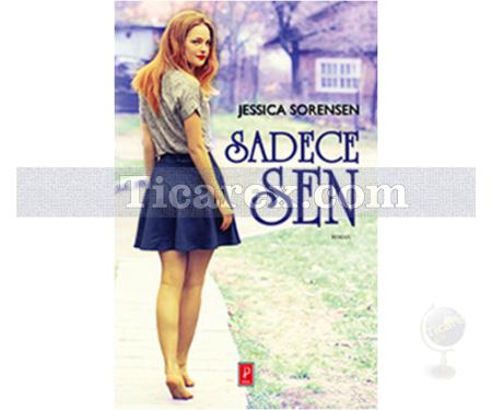 Sadece Sen | Jessica Sorensen - Resim 1