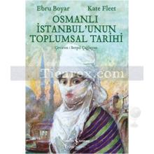 osmanli_istanbul_unun_toplumsal_tarihi