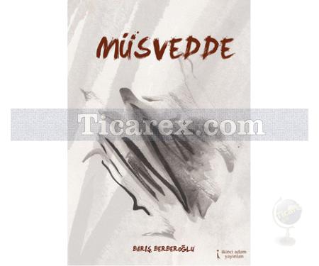 Müsvedde | Barış Berberoğlu - Resim 1