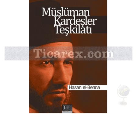 Müslüman Kardeşler Teşkilatı | Hasan EL Benna - Resim 1