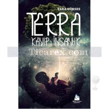 Terra | Kayıp İnsanlık | Tara Gürses