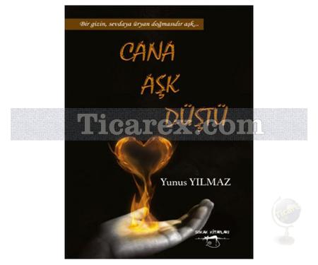 Cana Aşk Düştü | Yunus Yılmaz - Resim 1