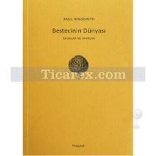 Bestecinin Dünyası | Ufuklar ve Sınıflar | Paul Hindemith