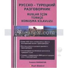 Ruslar İçin Türkçe Konuşma Kılavuzu | Susanna Margaryan