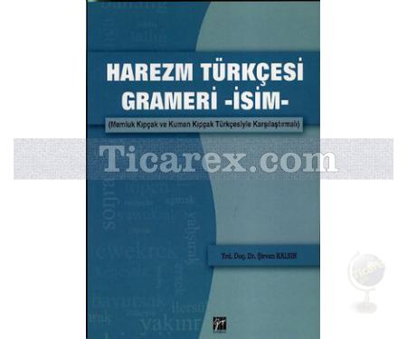 Harezm Türkçesi Grameri - İsim | Şirvan Kalsın - Resim 1