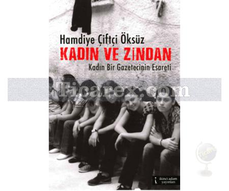 Kadın ve Zindan | Hamdiye Çiftçi Öksüz - Resim 1