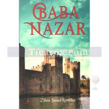 Baba Nazar | Zihni Şenol İçmeler