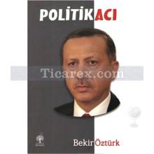 Politikacı | Bekir Öztürk