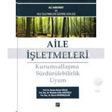 Aile İşletmeleri | Hasan Kürşat Güleş, Meral Erdirençelebi, Mustafa Atilla Arıcıoğlu