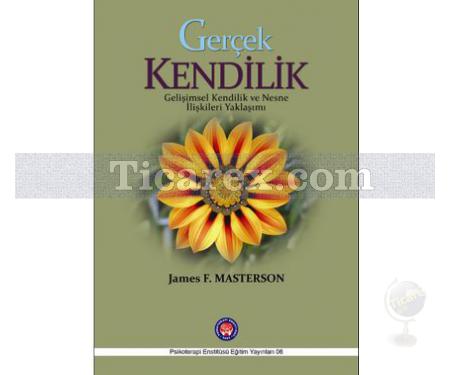 Gerçek Kendilik | James F. Masterson - Resim 1