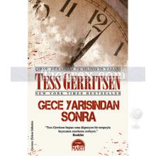 Gece Yarısından Sonra | Tess Gerritsen