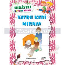 Yavru Kedi Mırnav | Hikayeli Boyama Kitabı | Mahmut Özkoca