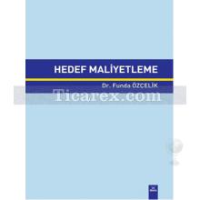 Hedef Maliyetleme | Funda Özçelik