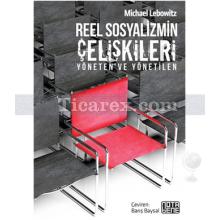 reel_sosyalizmin_celiskileri