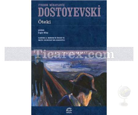 Öteki | Fyodor Mihayloviç Dostoyevski - Resim 1