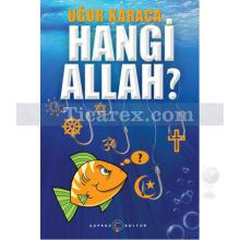 Hangi Allah? | Uğur Karaca