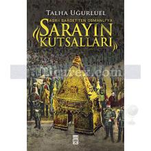 sarayin_kutsallari_-_asr-i_saadet_ten_osmanli_ya