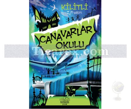 Canavarlar Okulu - Kilitli | Z. Fraillon - Resim 1