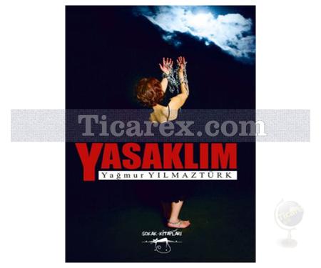 Yasaklım | Yağmur Yılmaztürk - Resim 1