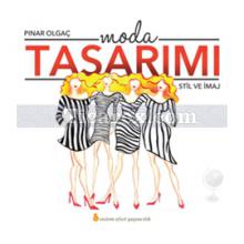 Moda Tasarımı - Stil ve İmaj | Pınar Olgaç