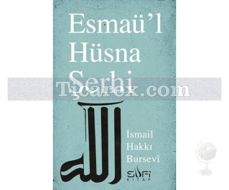 Esmaü'l - Hüsna Şerhi | İsmail Hakkı Bursevi - Resim 1