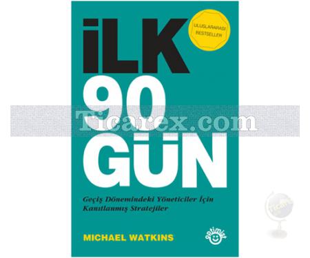 İlk 90 Gün | Michael Watkins - Resim 1