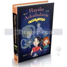 Hayalet Arkadaşlarım 4 - Diğer Taraf | (Ciltli) | Elizabeth Cody Kimmel