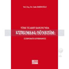 turk_ticaret_kanunu_nda_kurumsal_yonetim