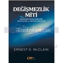 Değişmezlik Miti | Ernest G. McClain