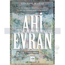 Ahi Evran | Gökhan Maraş