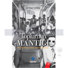 Toplumun Mantığı | Ali Yaşar Sarıbay