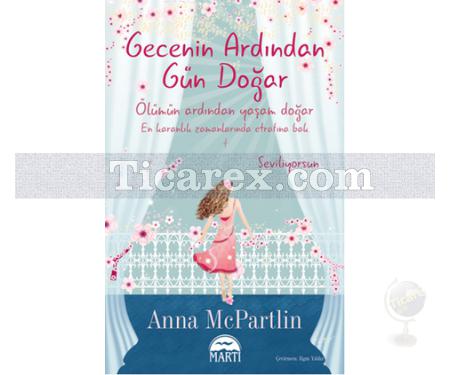 Gecenin Ardından Gün Doğar | Anna McPartlin - Resim 1