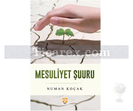 Mesuliyet Şuuru | Numan Koçak - Resim 1